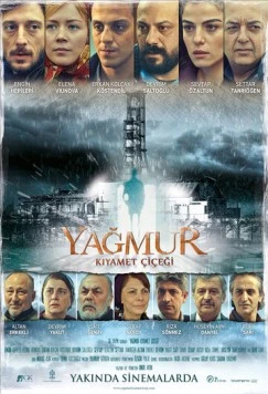 Дождь: Цветок апокалипсиса / Yagmur: Kiyamet Çiçegi (2014) фильм скачать через торрет бесплатно в хорошем качестве