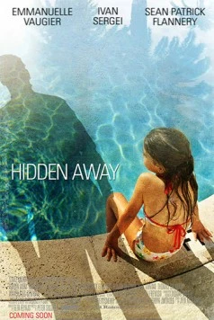 Скрывающиеся / Hidden Away (2013) фильм скачать через торрет бесплатно в хорошем качестве