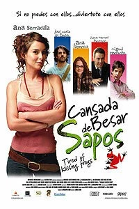 Надоело целовать лягушек / Cansada de besar sapos (2006) фильм скачать через торрет бесплатно в хорошем качестве