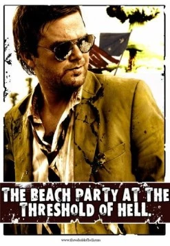 Пляжная вечеринка на пороге Ада / The Beach Party at the Threshold of Hell (2006) фильм скачать через торрет бесплатно в хорошем качестве