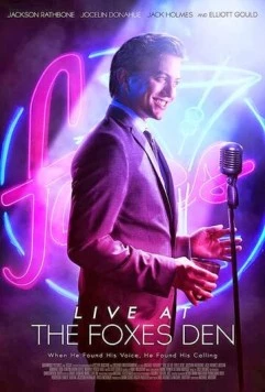 Жизнь в Лисьей норе / Live at the Foxes Den (2013) фильм скачать через торрет бесплатно в хорошем качестве