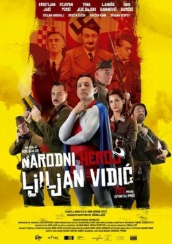 Народный герой Лилиан Видич / Narodni heroj Ljiljan Vidic (2015) фильм скачать через торрет бесплатно в хорошем качестве