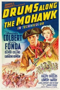 Барабаны долины Мохок / Drums Along the Mohawk (1939) фильм скачать через торрет бесплатно в хорошем качестве
