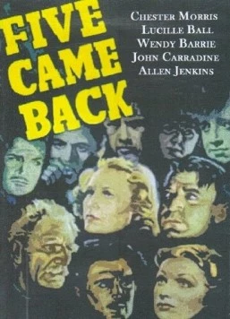 Пятеро вернувшихся назад / Five Came Back (1939) фильм скачать через торрет бесплатно в хорошем качестве