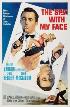 Шпион с моим лицом / The Spy with My Face (1965) фильм скачать через торрет бесплатно в хорошем качестве