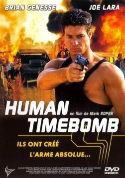Человек-бомба / Human Timebomb (1995) фильм скачать через торрет бесплатно в хорошем качестве