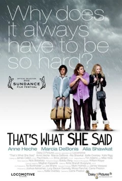То, что она сказала / That's What She Said (2012) фильм скачать через торрет бесплатно в хорошем качестве