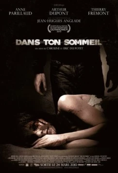 Во сне / Dans ton sommeil (2010) фильм скачать через торрет бесплатно в хорошем качестве