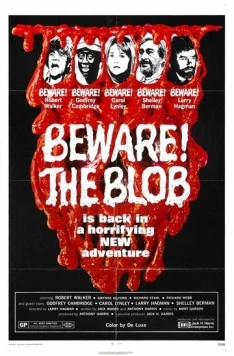Берегись капли / Beware! The Blob (1972) фильм скачать через торрет бесплатно в хорошем качестве
