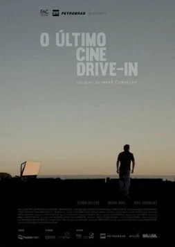 Последний кинотеатр под открытым небом / O Último Cine Drive-in (2014) фильм скачать через торрет бесплатно в хорошем качестве