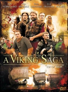 Сага о викингах / A Viking Saga: Son of Thor (2008) фильм скачать через торрет бесплатно в хорошем качестве