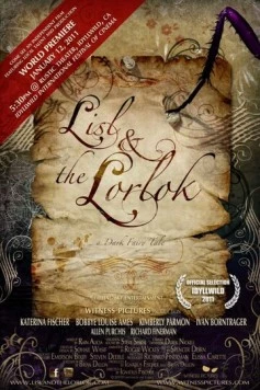 Лизл и Лорлок / Lisl and the Lorlok (2011) фильм скачать через торрет бесплатно в хорошем качестве