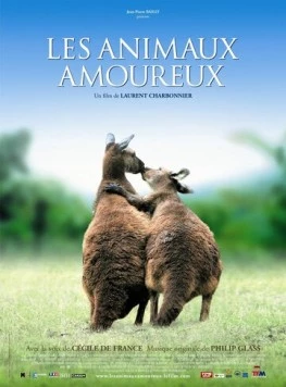 Влюбленные животные / Les animaux amoureux (2007) фильм скачать через торрет бесплатно в хорошем качестве