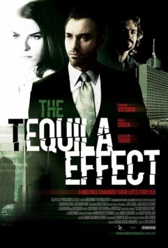 Эффект текилы / El efecto tequila (2010) фильм скачать через торрет бесплатно в хорошем качестве