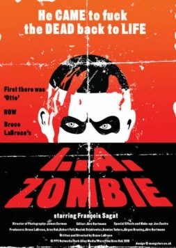 Зомби из Лос-Анджелеса / L.A. Zombie (2010) фильм скачать через торрет бесплатно в хорошем качестве