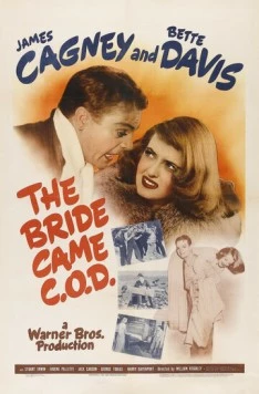 Невеста наложенным платежом / The Bride Came C.O.D. (1941) фильм скачать через торрет бесплатно в хорошем качестве
