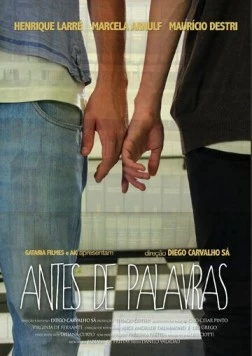 Перед словами / Antes de Palavras (2013) фильм скачать через торрет бесплатно в хорошем качестве