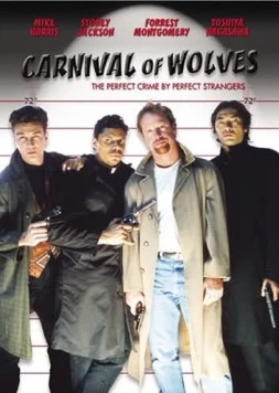 Карнавал волков / Carnival of Wolves (1996) фильм скачать через торрет бесплатно в хорошем качестве