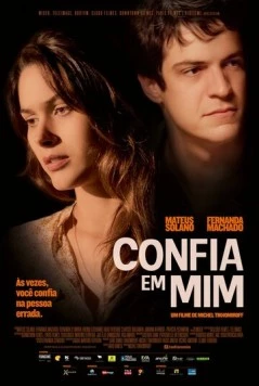 Доверься мне / Confia em Mim (2014) фильм скачать через торрет бесплатно в хорошем качестве