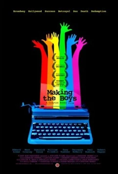 Создание мальчиков / Making the Boys (2011) фильм скачать через торрет бесплатно в хорошем качестве