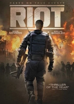 Бунт / Riot (2015) фильм скачать через торрет бесплатно в хорошем качестве