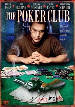 Покерный клуб / The Poker Club (2008) фильм скачать через торрет бесплатно в хорошем качестве