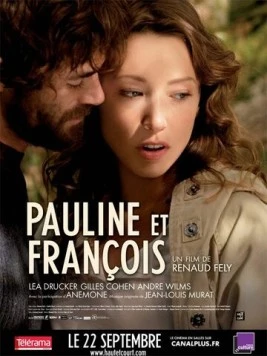 Полин и Франсуа / Pauline et François (2010) фильм скачать через торрет бесплатно в хорошем качестве