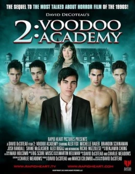 Академия вуду 2 / 2: Voodoo Academy (2012) фильм скачать через торрет бесплатно в хорошем качестве