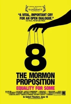 Поправка №8: Предложение мормонов / 8: The Mormon Proposition (2010) фильм скачать через торрет бесплатно в хорошем качестве