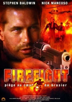 Огненный бой / Firefight (2003) фильм скачать через торрет бесплатно в хорошем качестве