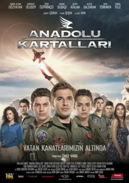 Анатолийские орлы / Anadolu Kartallari (2011) фильм скачать через торрет бесплатно в хорошем качестве