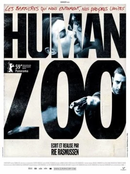 Человеческий зверинец / Human Zoo (2009) фильм скачать через торрет бесплатно в хорошем качестве