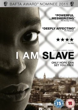 Я – рабыня / I Am Slave (2010) фильм скачать через торрет бесплатно в хорошем качестве