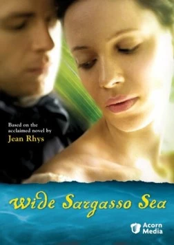 Широкое Саргассово море / Wide Sargasso Sea (2006) фильм скачать через торрет бесплатно в хорошем качестве