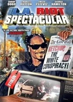 Беспредел в Лос-Анжелесе / The L.A. Riot Spectacular (2005) фильм скачать через торрет бесплатно в хорошем качестве
