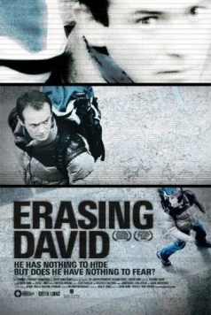 Стереть Дэвида / Erasing David (2010) фильм скачать через торрет бесплатно в хорошем качестве