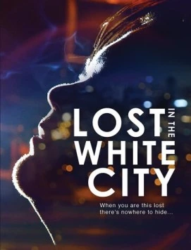 Белый город / The White City (2014) фильм скачать через торрет бесплатно в хорошем качестве