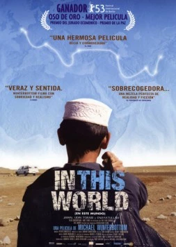 В этом мире / In This World (2002) фильм скачать через торрет бесплатно в хорошем качестве