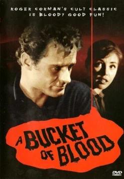 Ведро крови / A Bucket of Blood (1959) фильм скачать через торрет бесплатно в хорошем качестве