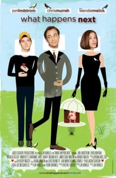 Что будет дальше / What Happens Next (2011) фильм скачать через торрет бесплатно в хорошем качестве