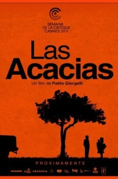 Акации / Las acacias (2011) фильм скачать через торрет бесплатно в хорошем качестве