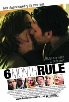 Правило шести месяцев / 6 Month Rule (2011) фильм скачать через торрет бесплатно в хорошем качестве