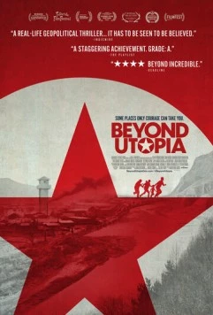 За утопией / Beyond Utopia (2023) фильм скачать через торрет бесплатно в хорошем качестве