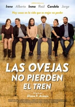 Овцы не опаздывают на поезд / Las ovejas no pierden el tren (2014) фильм скачать через торрет бесплатно в хорошем качестве