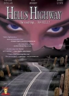Адское шоссе / Hell's Highway (2002) фильм скачать через торрет бесплатно в хорошем качестве