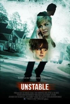 Измена / Unstable (2012) фильм скачать через торрет бесплатно в хорошем качестве