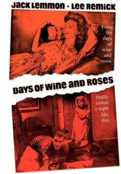 Дни вина и роз / Days of Wine and Roses (1962) фильм скачать через торрет бесплатно в хорошем качестве
