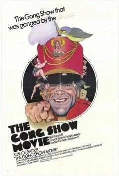 Гонг Шоу: Кино / The Gong Show Movie (1980) фильм скачать через торрет бесплатно в хорошем качестве