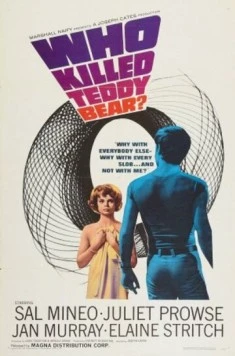 Кто убил плюшевого медведя / Who Killed Teddy Bear (1965) фильм скачать через торрет бесплатно в хорошем качестве