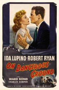 На опасной земле / On Dangerous Ground (1951) фильм скачать через торрет бесплатно в хорошем качестве